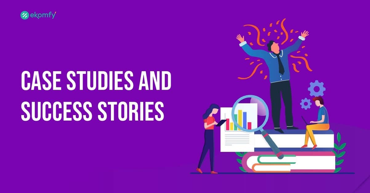 Case Studies and Success Stories